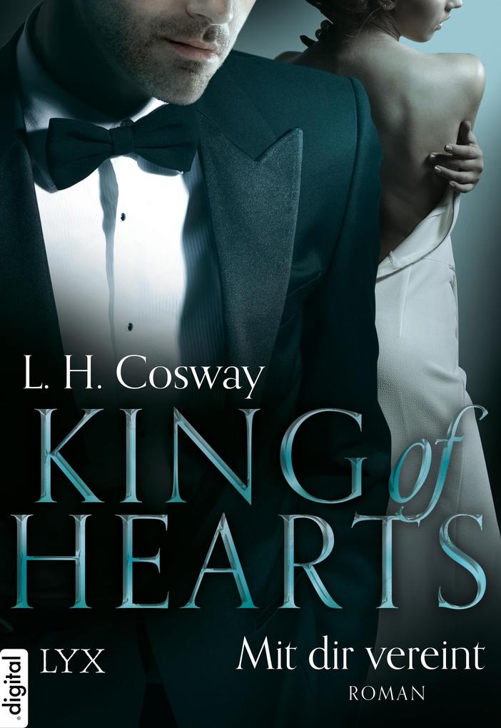 Produktbild: King of Hearts - Mit dir vereint | L. H. Cosway