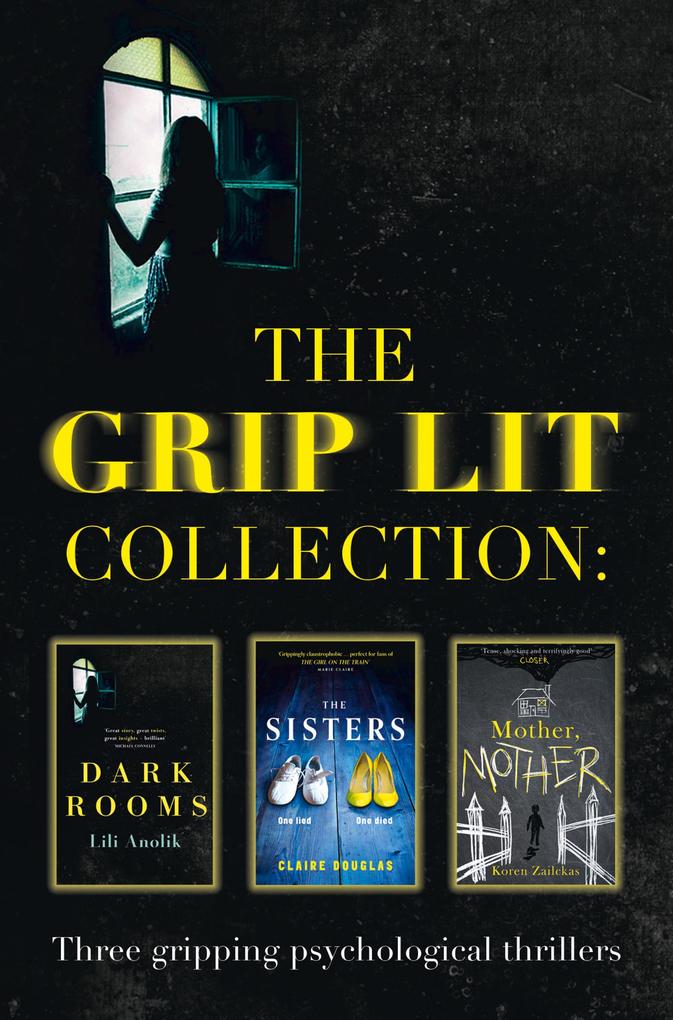 Produktbild: The Grip Lit Collection | Claire Douglas, Koren Zailckas, Lili Anolik