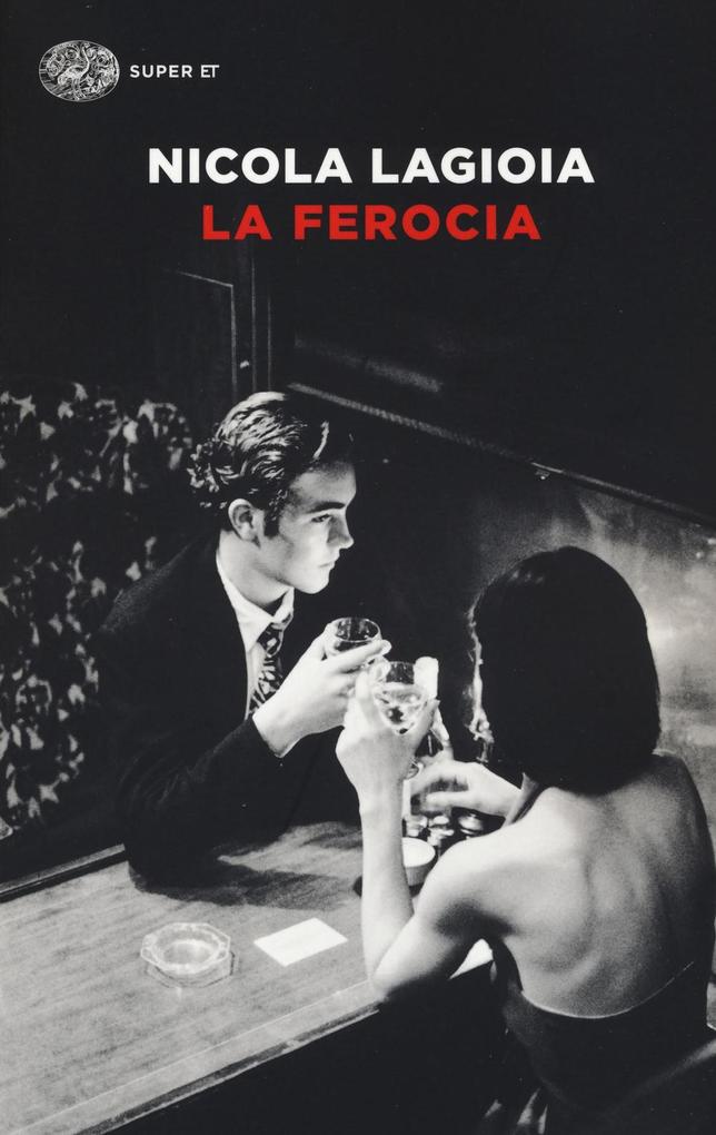 Produktbild: La ferocia | Nicola Lagioia