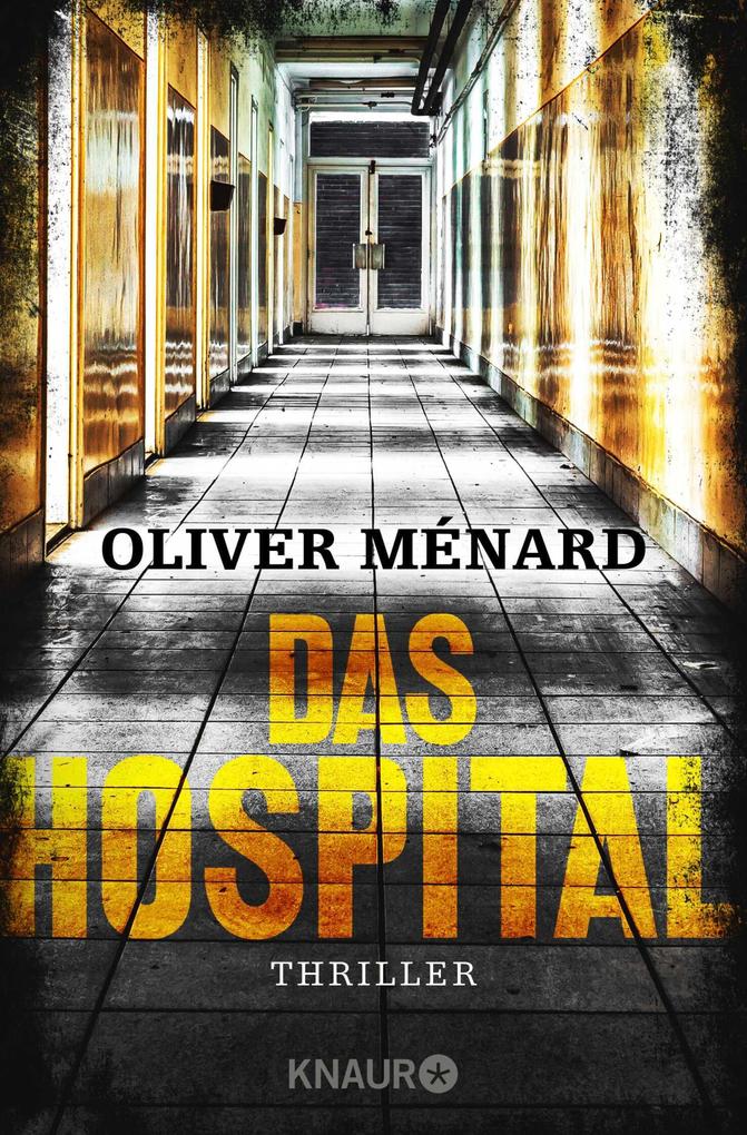 Produktbild: Das Hospital | Oliver Ménard