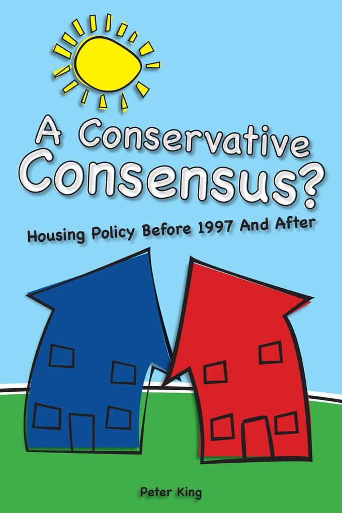 Produktbild: Conservative Consensus? | Peter King