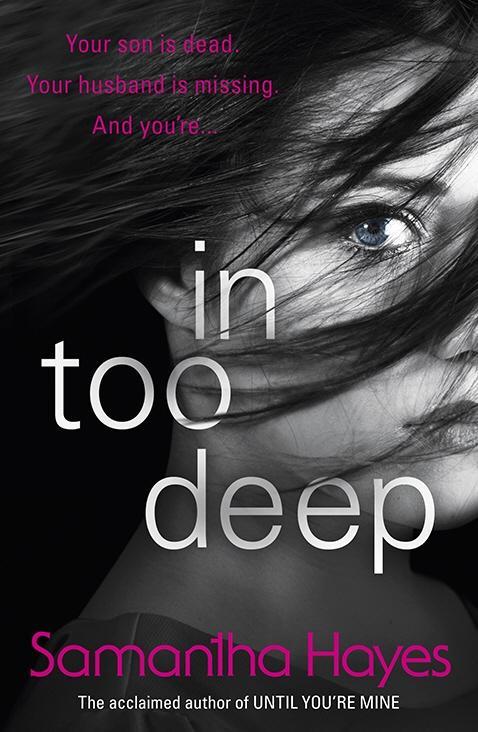 Produktbild: In Too Deep | Samantha Hayes