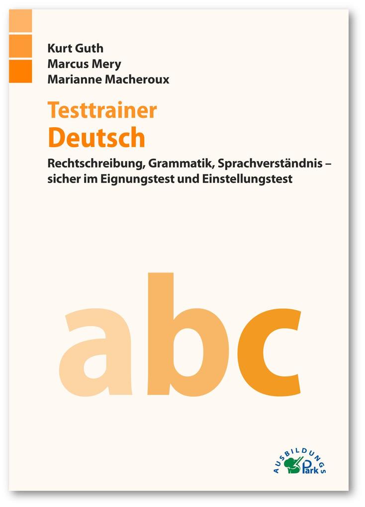 Produktbild: Testtrainer Deutsch | Kurt Guth, Marcus Mery, Marianne Macheroux