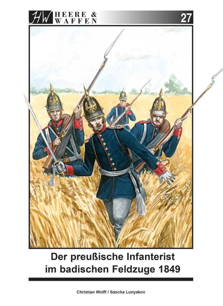 Produktbild: Der preußische Infanterist im badischen Feldzuge 1849 | Christian Wolff
