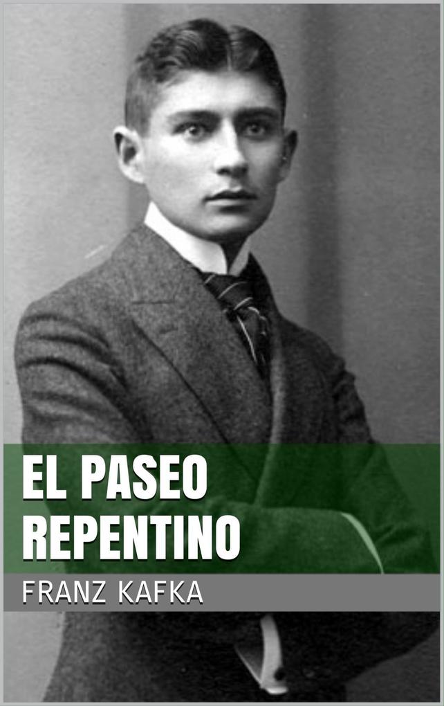 Produktbild: El paseo repentino | Franz Kafka