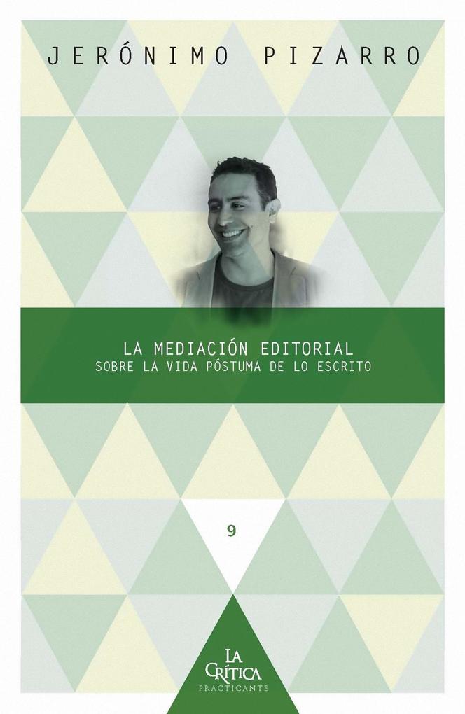 Produktbild: La mediación editorial | Jerónimo Pizarro