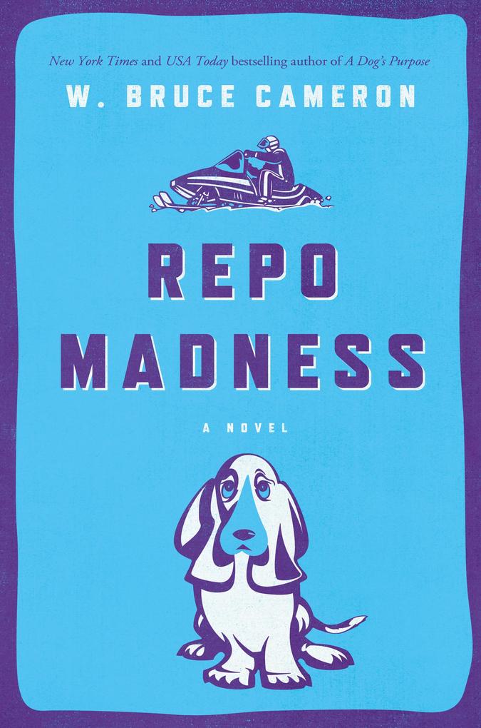 Produktbild: Repo Madness | W. Bruce Cameron