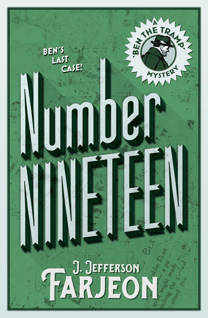 Produktbild: Number Nineteen: Ben's Last Case | J. Jefferson Farjeon