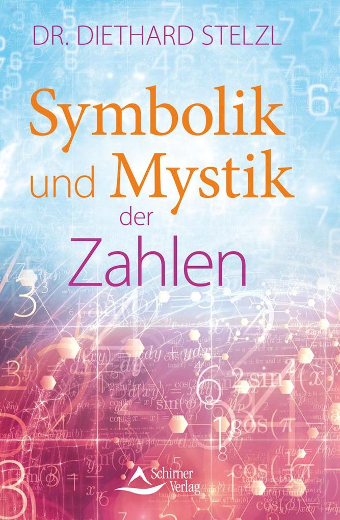 Produktbild: Symbolik und Mystik der Zahlen | Diethard Stelzl