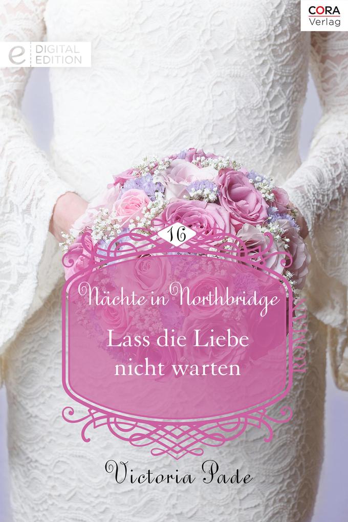 Produktbild: Lass die Liebe nicht warten | Victoria Pade
