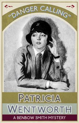 Produktbild: Danger Calling | Patricia Wentworth