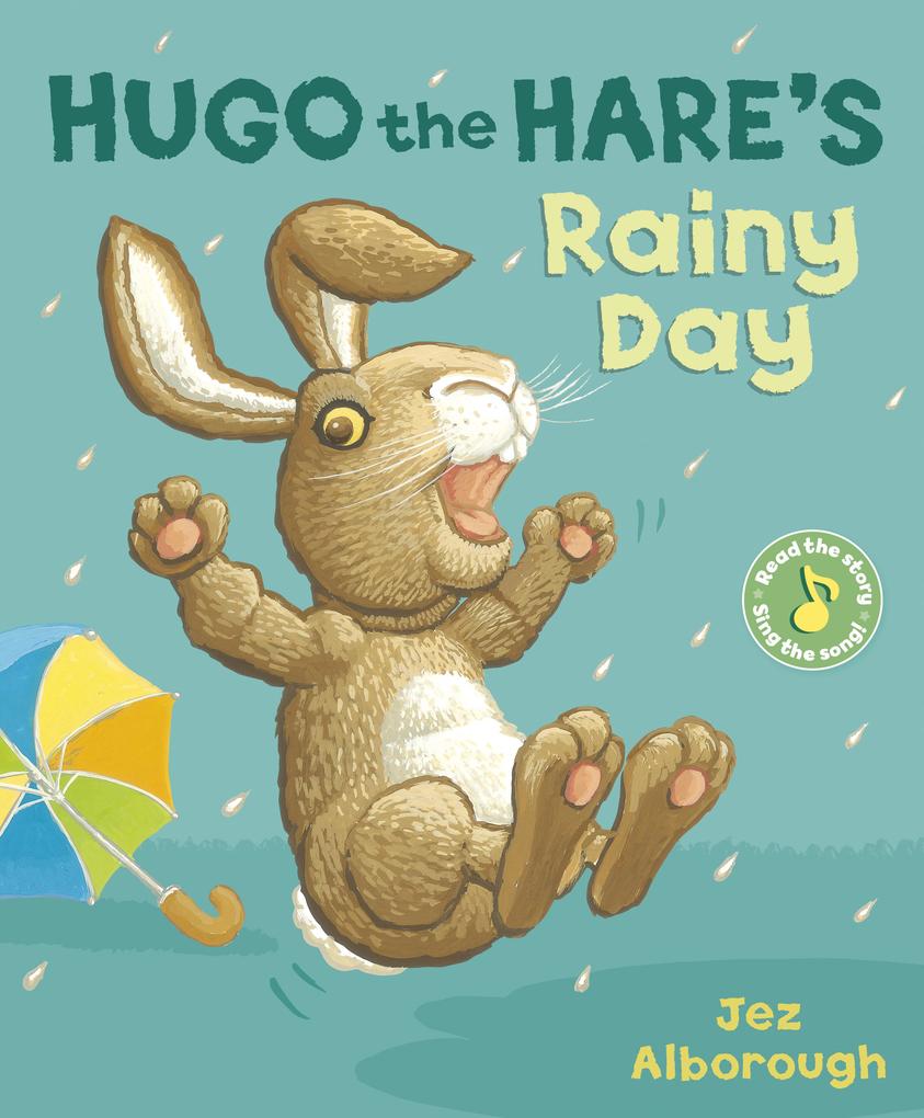 Produktbild: Hugo the Hare's Rainy Day | Jez Alborough