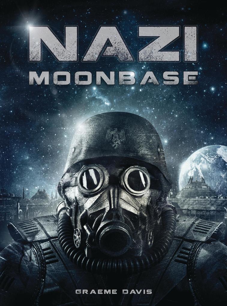 Produktbild: Nazi Moonbase | Graeme Davis