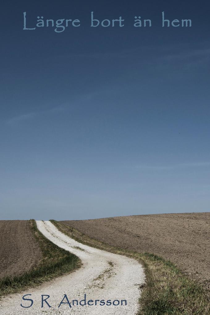 Produktbild: Längre bort än hem | S R Andersson