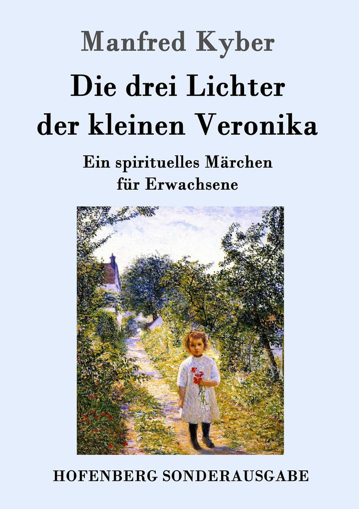 Produktbild: Die drei Lichter der kleinen Veronika | Manfred Kyber