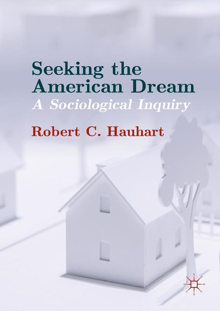 Produktbild: Seeking the American Dream | Robert C. Hauhart