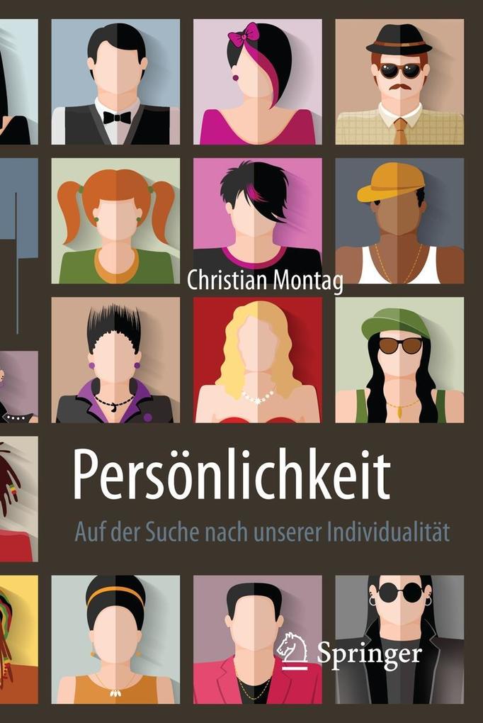 Produktbild: Persönlichkeit - Auf der Suche nach unserer Individualität | Christian Montag