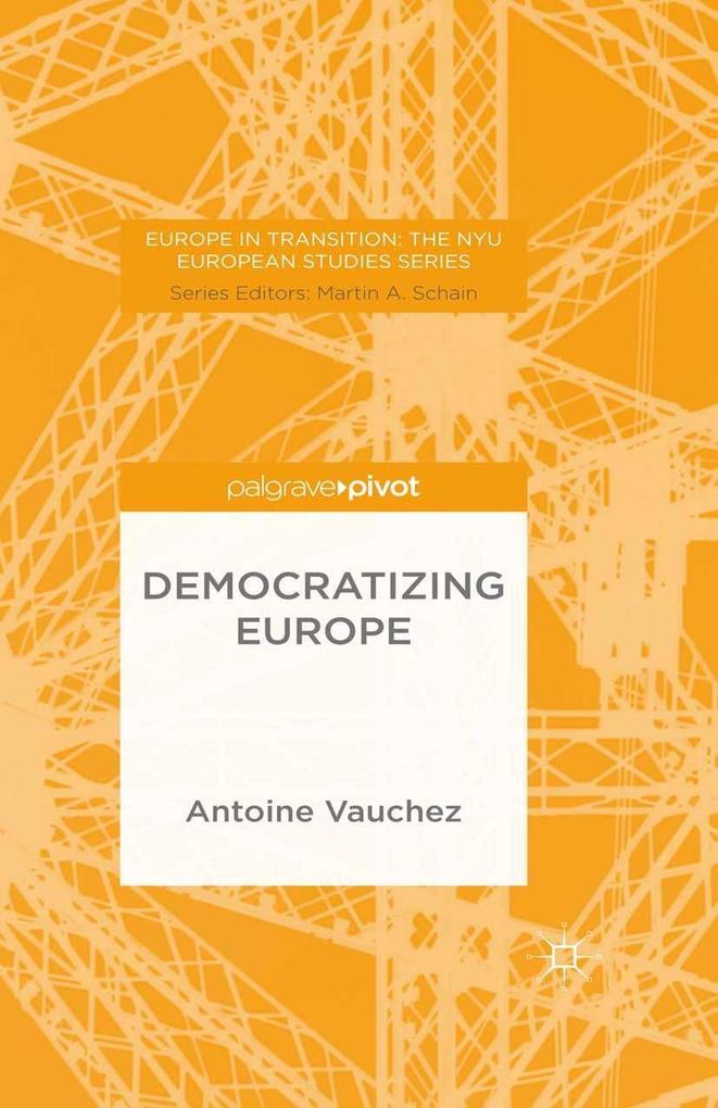 Produktbild: Democratizing Europe | A. Vauchez