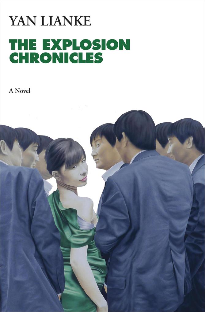 Produktbild: The Explosion Chronicles | Yan Lianke