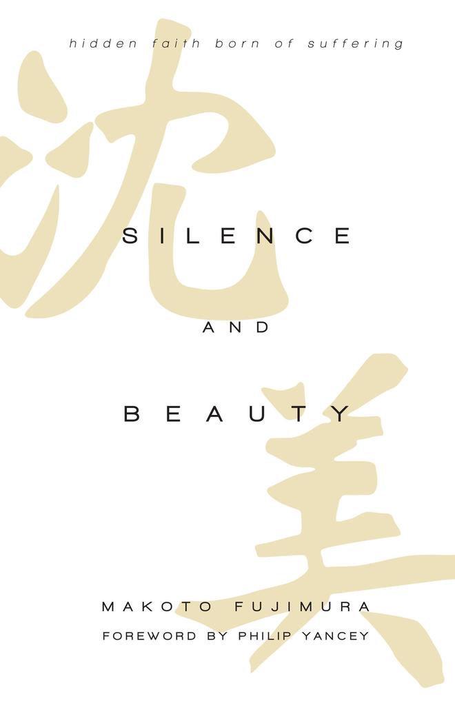 Produktbild: Silence and Beauty | Makoto Fujimura