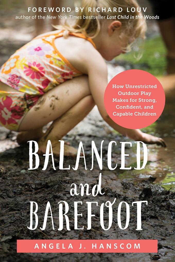 Produktbild: Balanced and Barefoot | Angela J. Hanscom