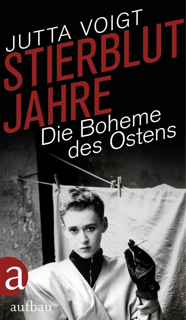 Produktbild: Stierblutjahre | Jutta Voigt