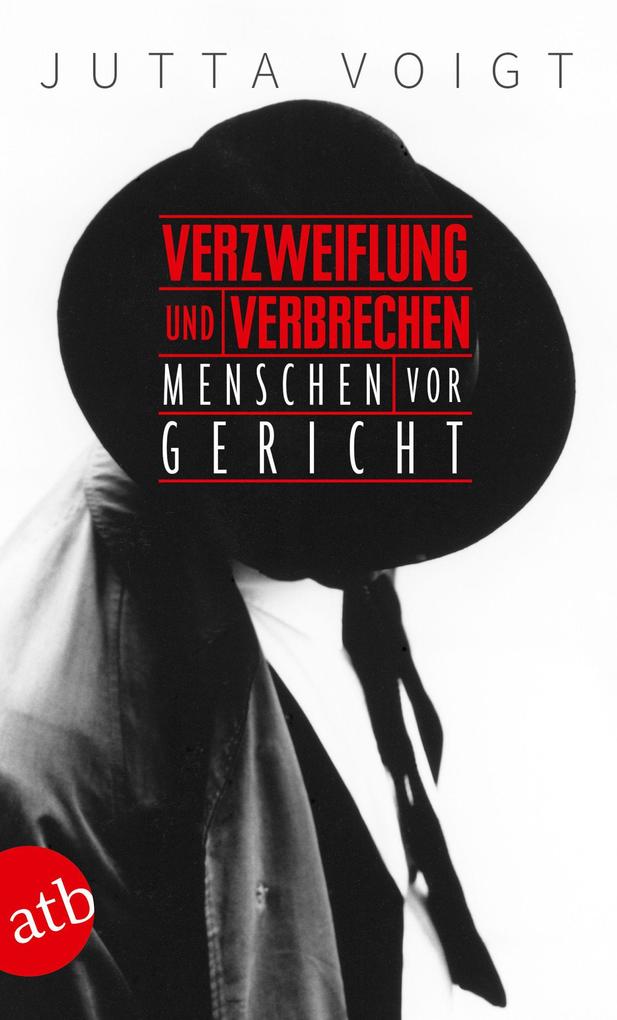 Produktbild: Verzweiflung und Verbrechen | Jutta Voigt