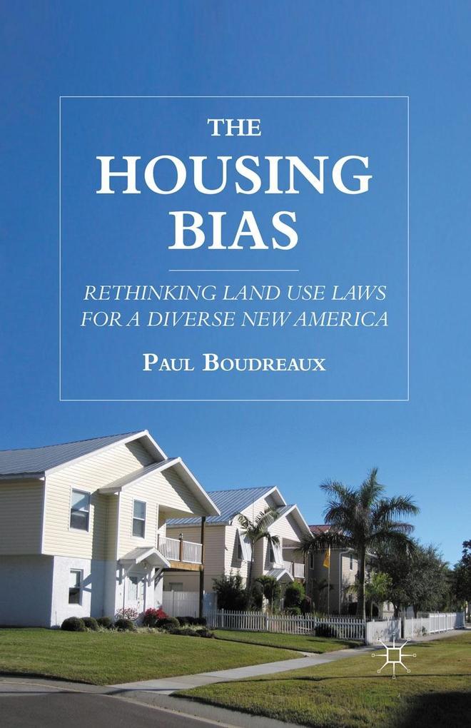 Produktbild: The Housing Bias | P. Boudreaux