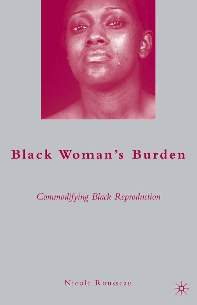 Produktbild: Black Woman's Burden | N. Rousseau