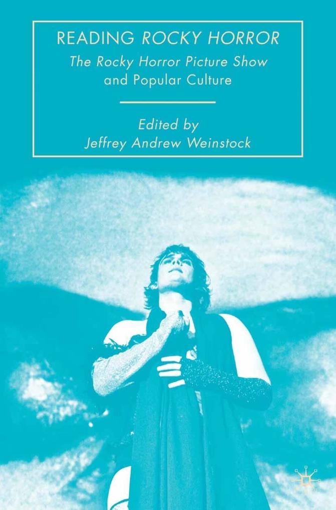 Produktbild: Reading Rocky Horror | Jeffrey Andrew Weinstock