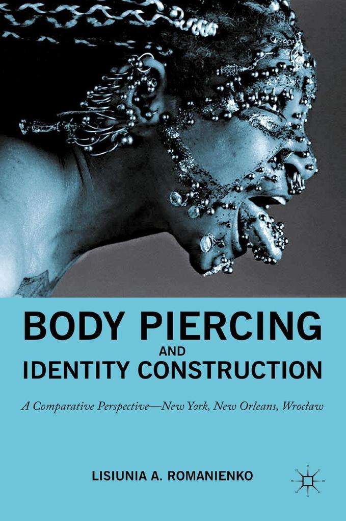 Produktbild: Body Piercing and Identity Construction | NA NA