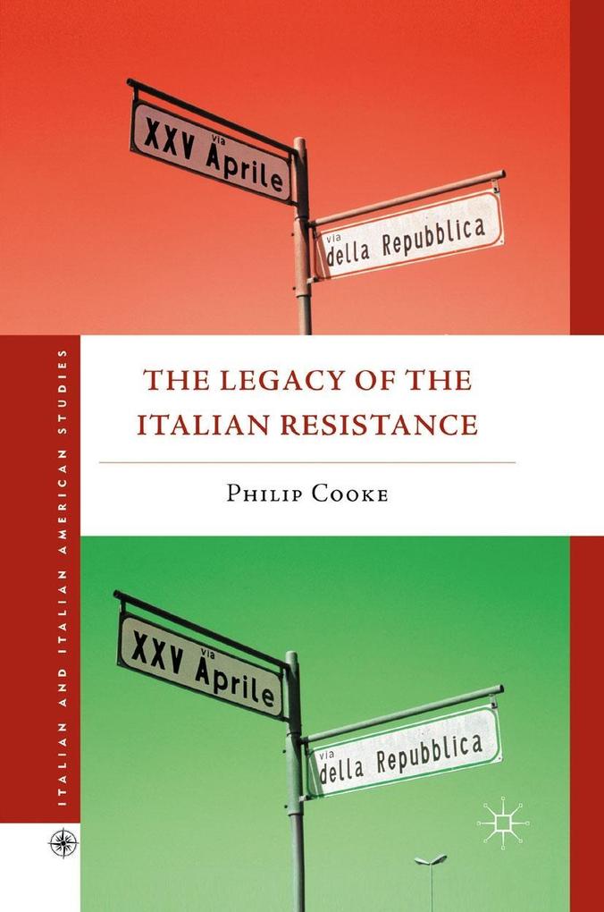 Produktbild: The Legacy of the Italian Resistance | Philip Cooke