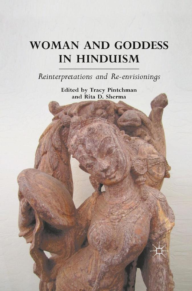Produktbild: Woman and Goddess in Hinduism | T. Pintchman, R. Sherma