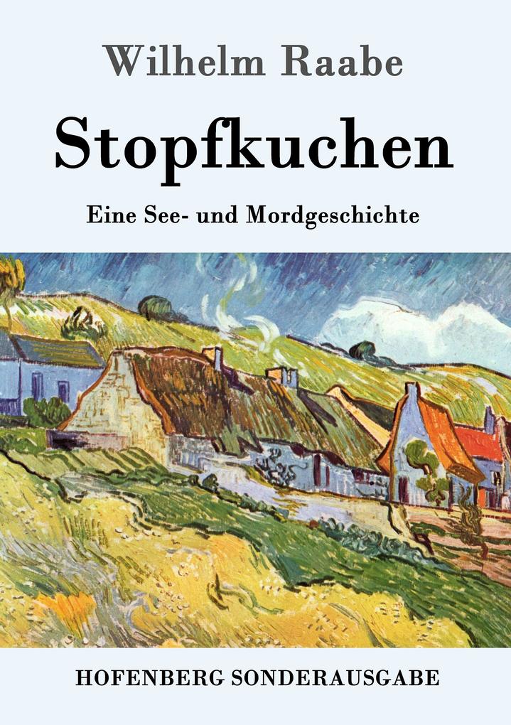 Produktbild: Stopfkuchen | Wilhelm Raabe