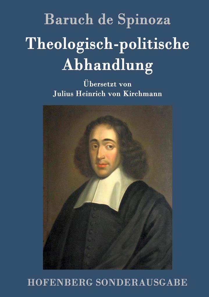 Produktbild: Theologisch-politische Abhandlung | Baruch De Spinoza
