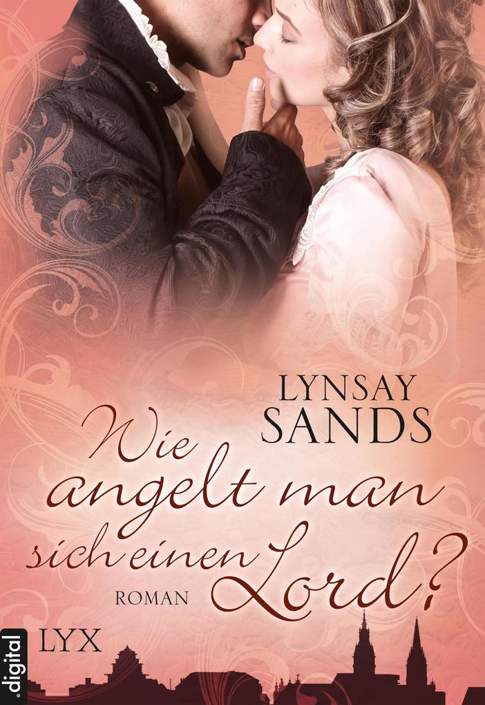 Produktbild: Wie angelt man sich einen Lord? | Lynsay Sands