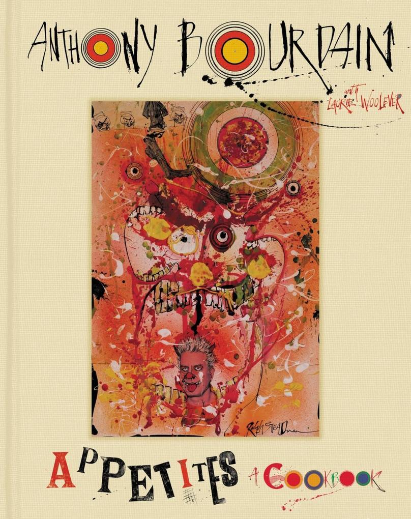 Produktbild: Appetites | Anthony Bourdain, Laurie Woolever