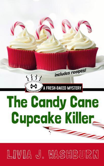 Produktbild: The Candy Cane Cupcake Killer | Livia J Washburn
