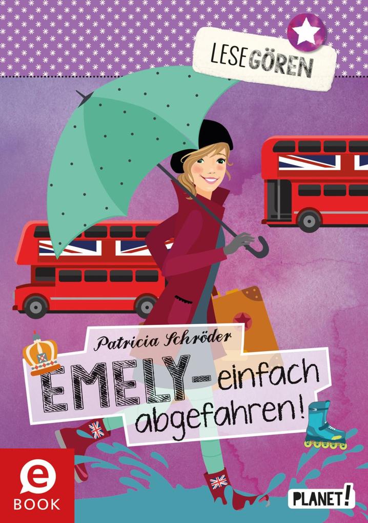 Produktbild: Lesegören 4: Emely - einfach abgefahren! | Patricia Schröder