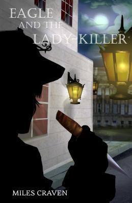 Produktbild: Eagle and the Lady-Killer | Miles Craven