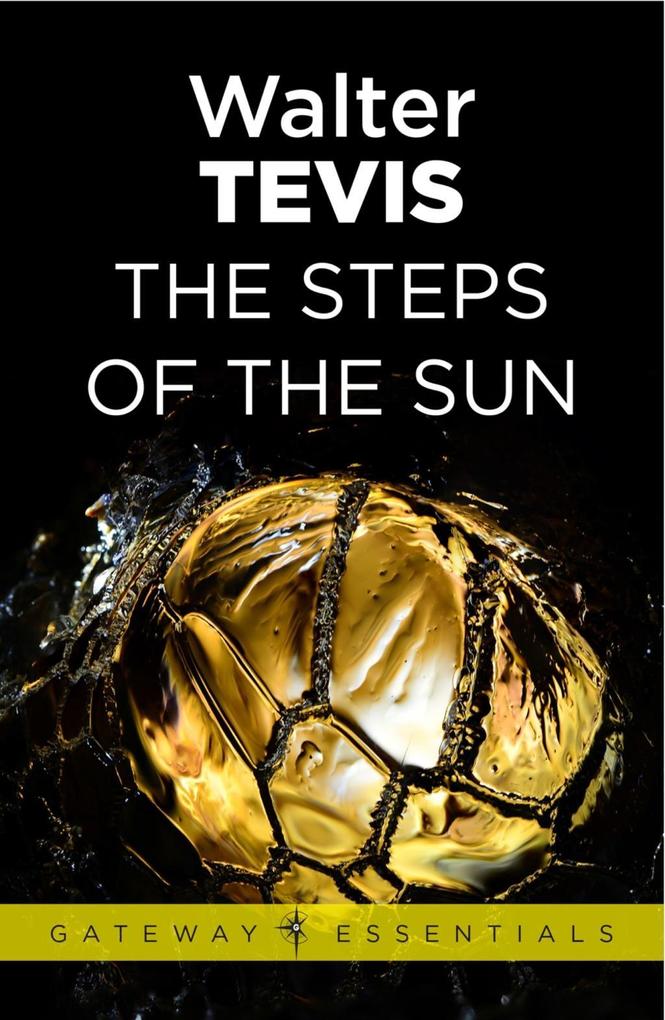Produktbild: The Steps of the Sun | Walter Tevis