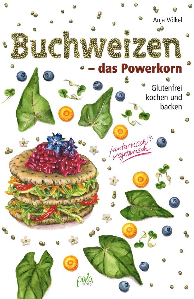 Produktbild: Buchweizen - das Powerkorn | Anja Völkel