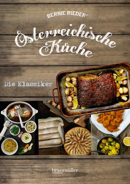 Produktbild: Österreichische Küche - Die Klassiker | Bernie Rieder