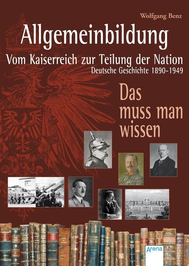 Produktbild: Allgemeinbildung. Vom Kaiserreich zur Teilung der Nation