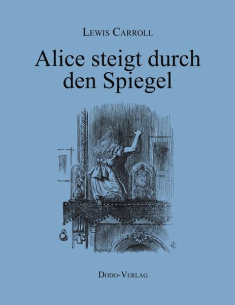 Produktbild: Alice steigt durch den Spiegel | Lewis Carroll