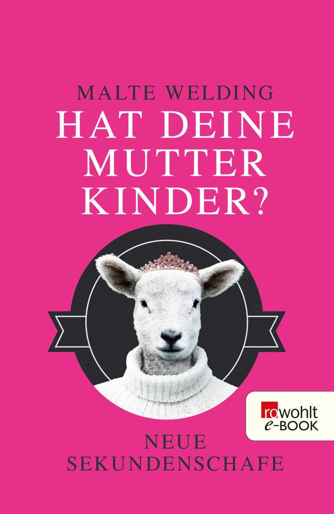 Produktbild: Hat deine Mutter Kinder? | Malte Welding