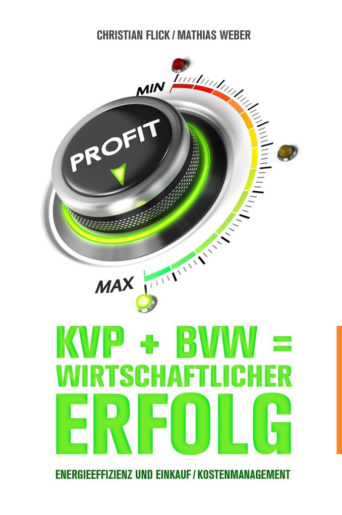 Produktbild: KVP + BVW = wirtschaftlicher Erfolg | Mathias Weber, Christian Flick