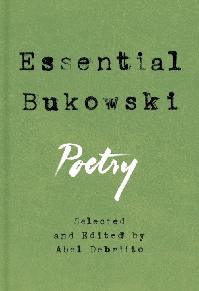 Produktbild: Essential Bukowski | Charles Bukowski