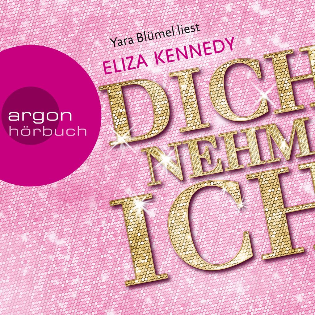 Produktbild: Dich nehm ich | Eliza Kennedy