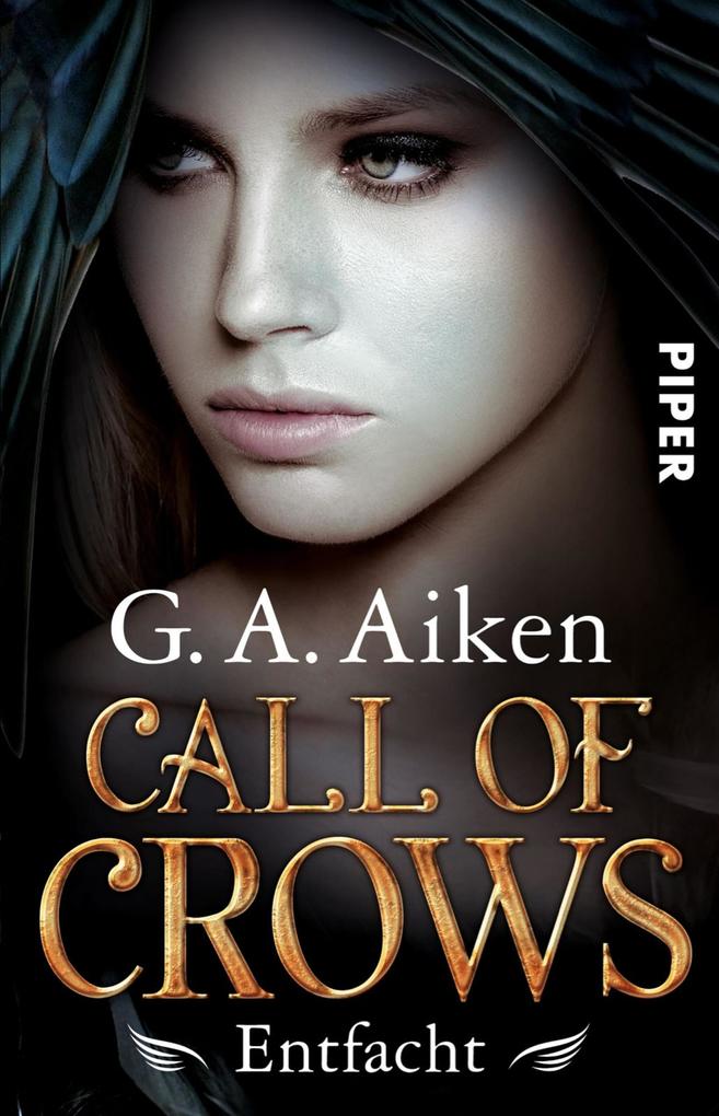 Produktbild: Call of Crows - Entfacht | G. A. Aiken